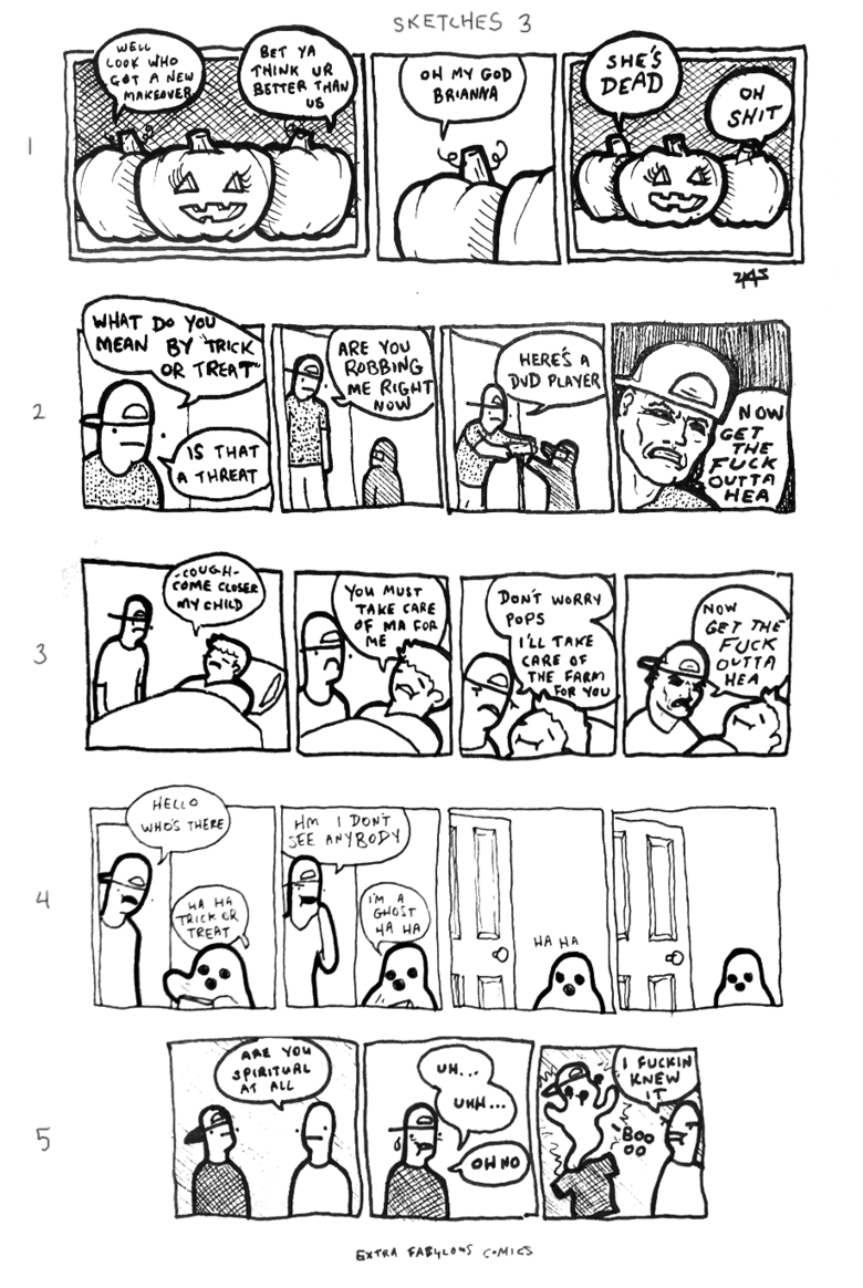 ExtraFabolousComics Sketches. darn. l Know In Fun: Huh SEE IF HE canut a, tyur; half an nun LIVE trt ME (Put IVIE - at It tatty